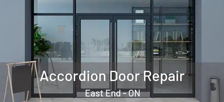 Accordion Door Repair East End - ON
