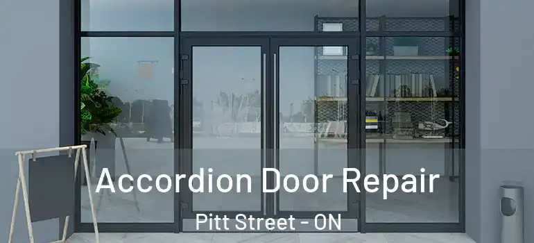 Accordion Door Repair Pitt Street - ON