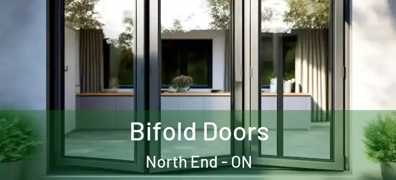 Bifold Doors North End - ON