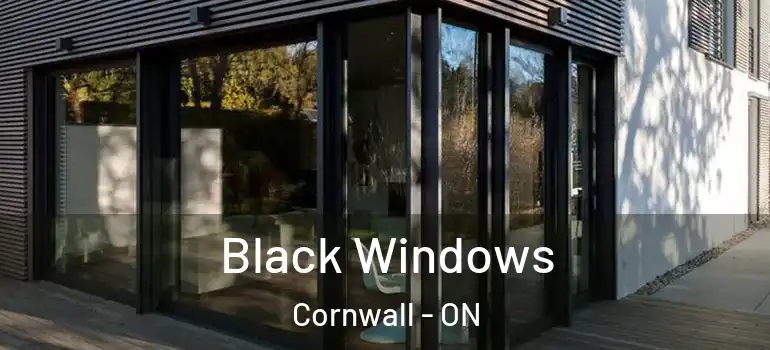 Black Windows Cornwall - ON