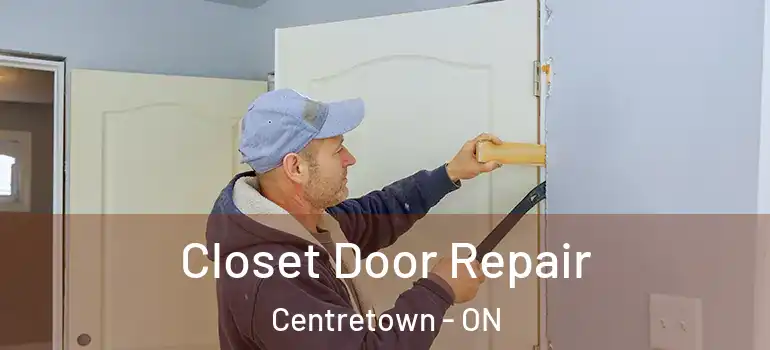 Closet Door Repair Centretown - ON