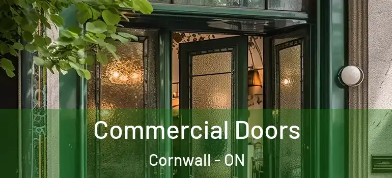 Commercial Doors Cornwall - ON
