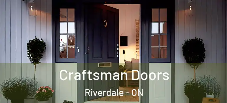 Craftsman Doors Riverdale - ON