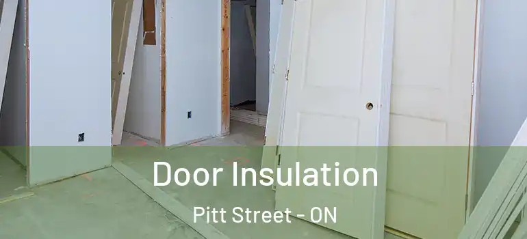 Door Insulation Pitt Street - ON