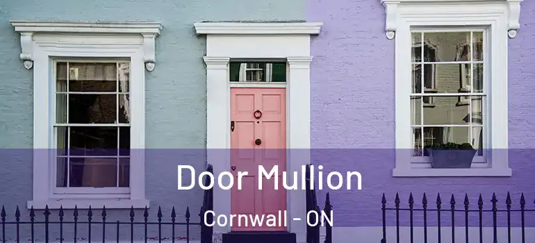 Door Mullion Cornwall - ON