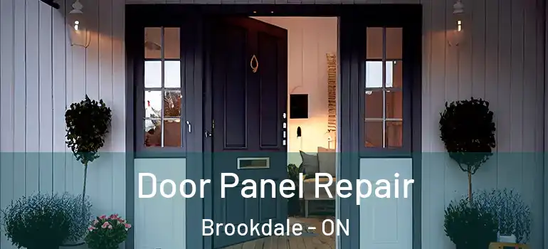 Door Panel Repair Brookdale - ON
