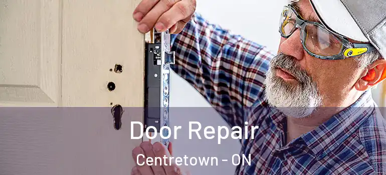 Door Repair Centretown - ON