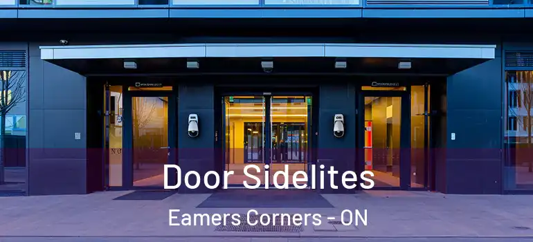 Door Sidelites Eamers Corners - ON