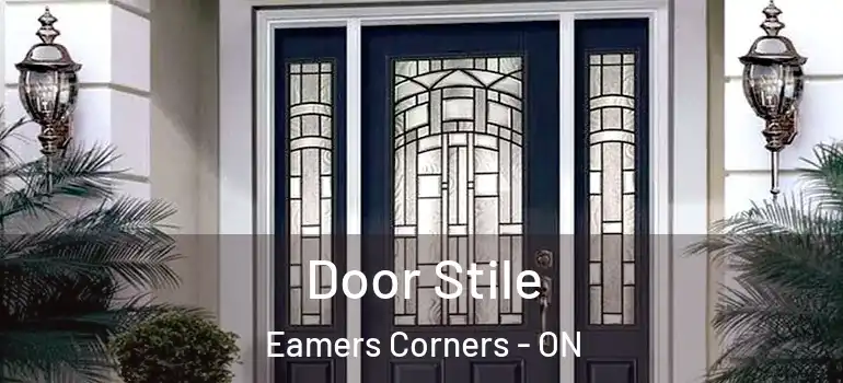 Door Stile Eamers Corners - ON