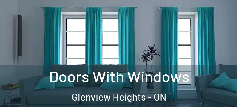 Doors With Windows Glenview Heights - ON