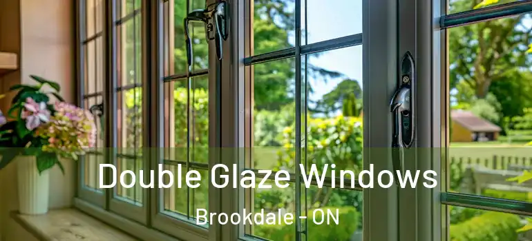Double Glaze Windows Brookdale - ON