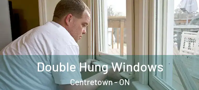 Double Hung Windows Centretown - ON