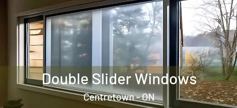 Double Slider Windows Centretown - ON