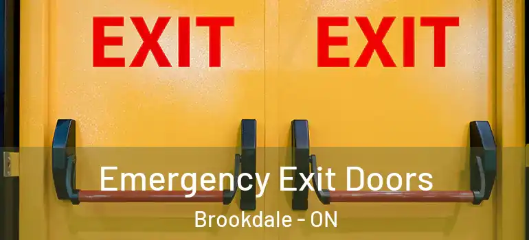 Emergency Exit Doors Brookdale - ON