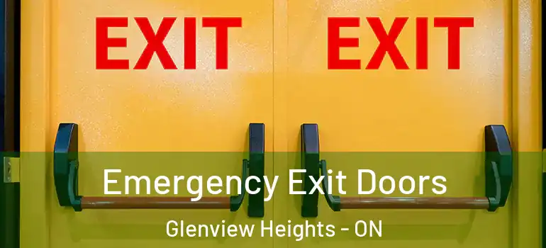 Emergency Exit Doors Glenview Heights - ON
