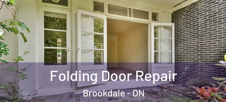 Folding Door Repair Brookdale - ON