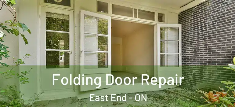 Folding Door Repair East End - ON