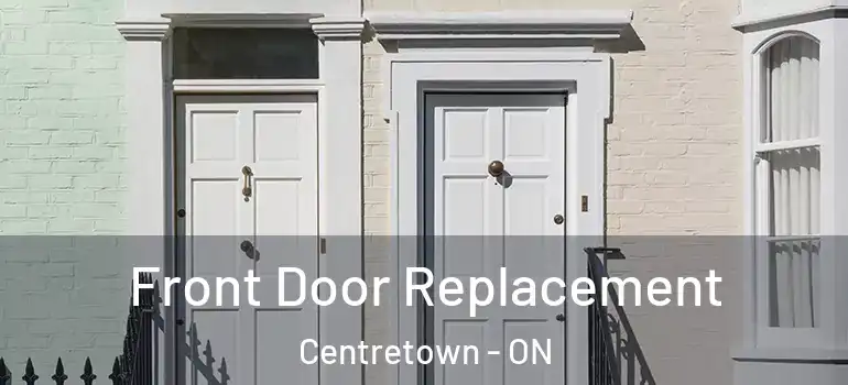 Front Door Replacement Centretown - ON