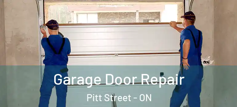 Garage Door Repair Pitt Street - ON
