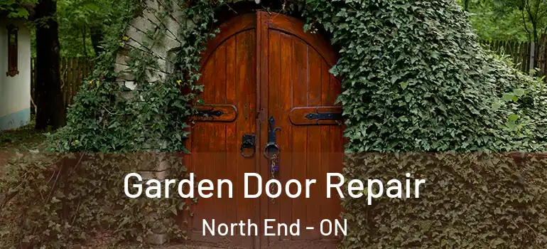 Garden Door Repair North End - ON