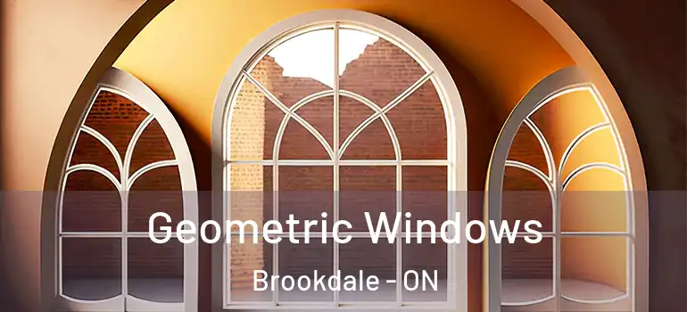 Geometric Windows Brookdale - ON
