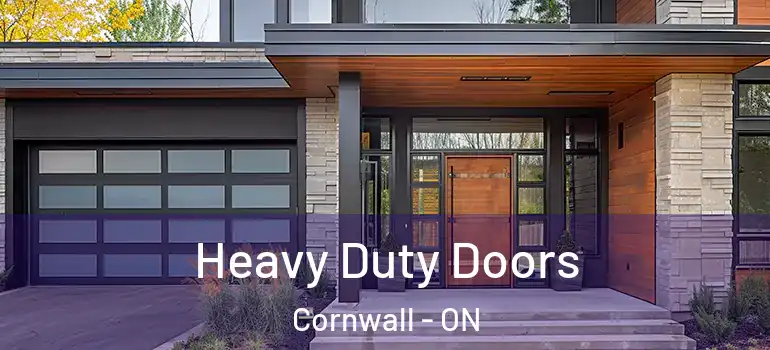 Heavy Duty Doors Cornwall - ON