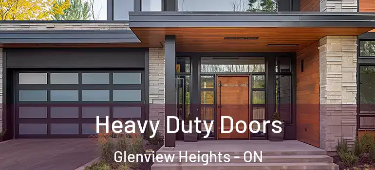 Heavy Duty Doors Glenview Heights - ON