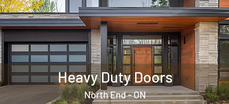 Heavy Duty Doors North End - ON