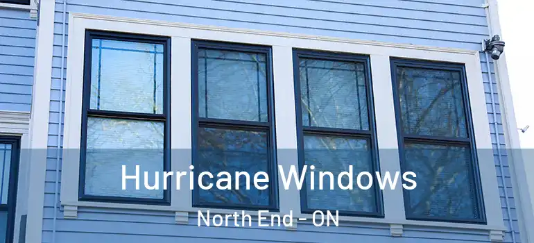 Hurricane Windows North End - ON
