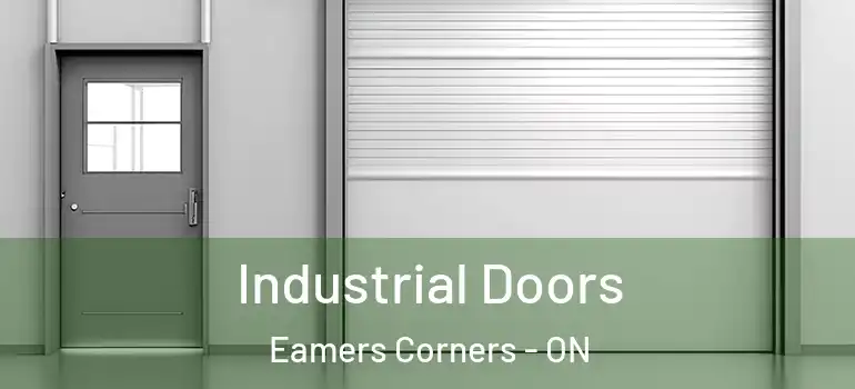 Industrial Doors Eamers Corners - ON