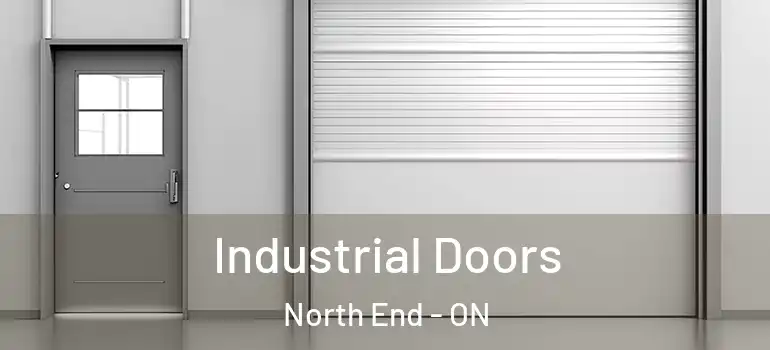 Industrial Doors North End - ON