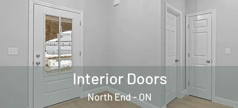 Interior Doors North End - ON