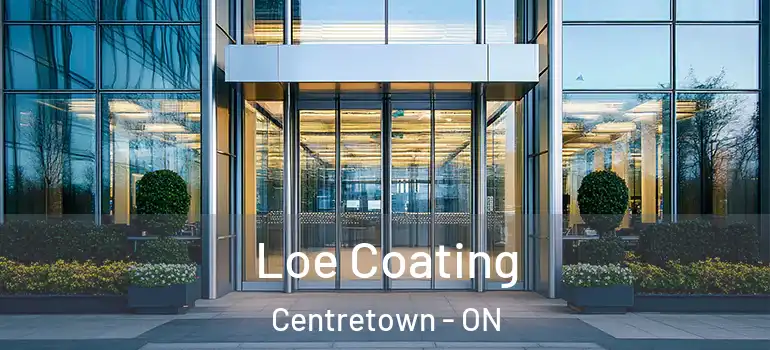 Loe Coating Centretown - ON