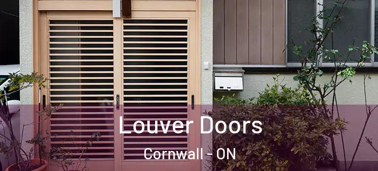Louver Doors Cornwall - ON