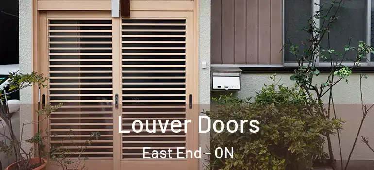 Louver Doors East End - ON