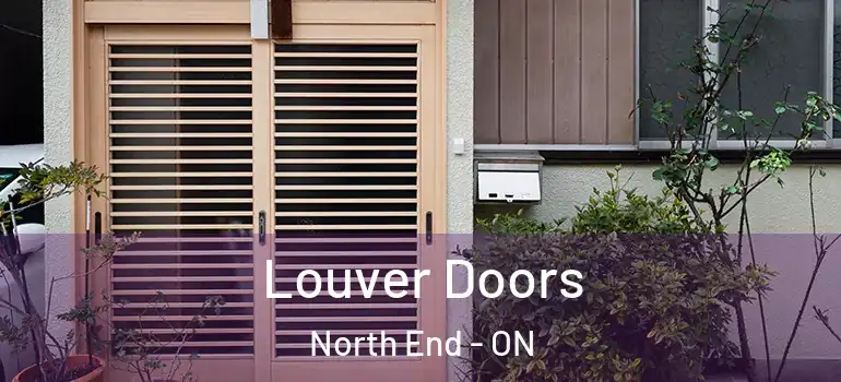 Louver Doors North End - ON