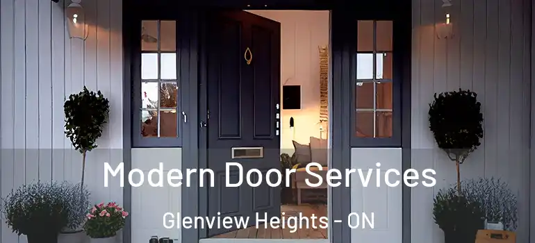 Modern Door Services Glenview Heights - ON
