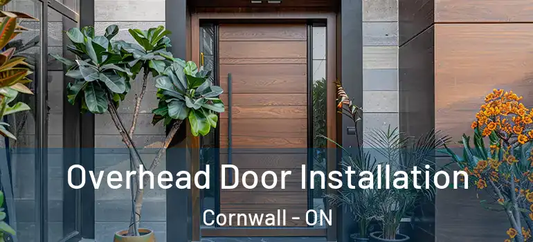 Overhead Door Installation Cornwall - ON