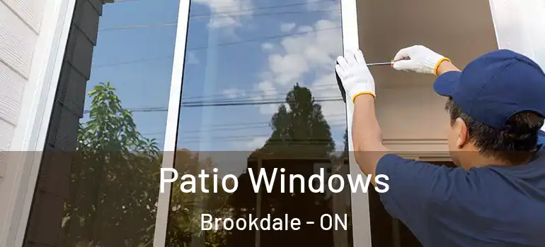 Patio Windows Brookdale - ON