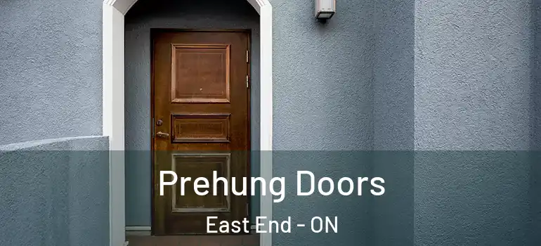 Prehung Doors East End - ON