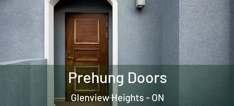 Prehung Doors Glenview Heights - ON