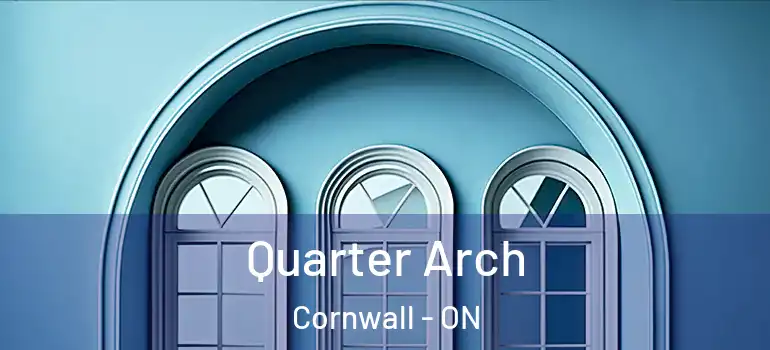 Quarter Arch Cornwall - ON