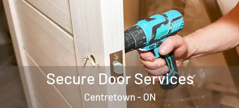 Secure Door Services Centretown - ON