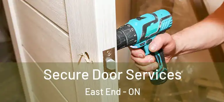 Secure Door Services East End - ON