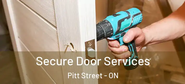 Secure Door Services Pitt Street - ON