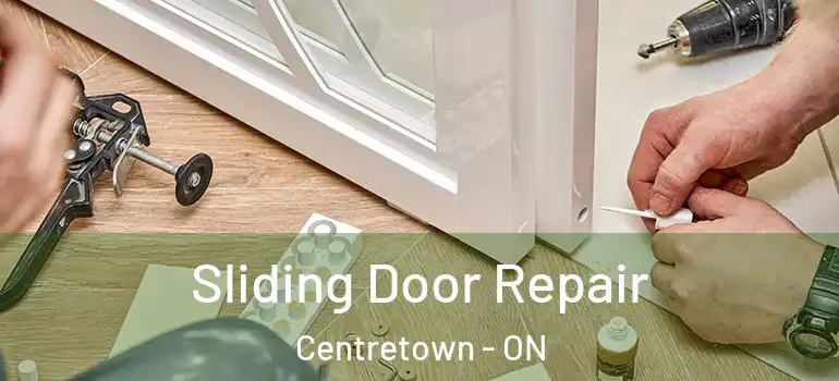 Sliding Door Repair Centretown - ON