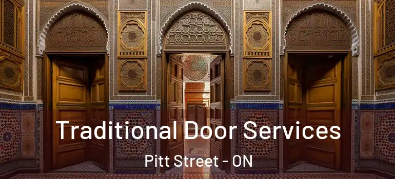 Traditional Door Services Pitt Street - ON