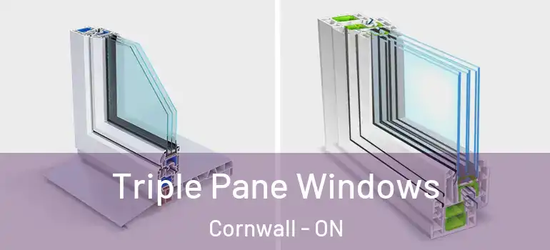 Triple Pane Windows Cornwall - ON