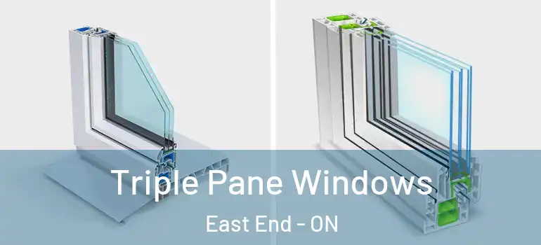 Triple Pane Windows East End - ON