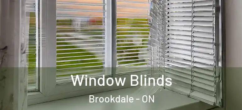 Window Blinds Brookdale - ON